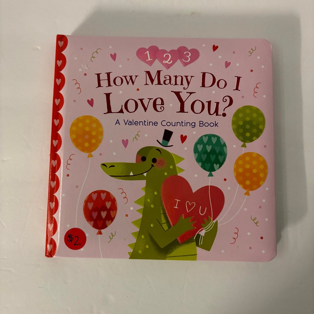 How Many Do I Love You? Valentine Counting Board Book Cottage Door Press 2018